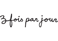 Trois fois par jour Trois fois par jour